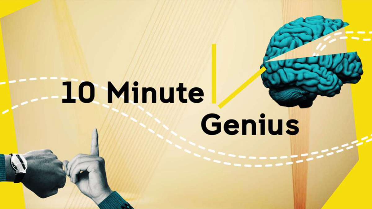 10 Minute Genius