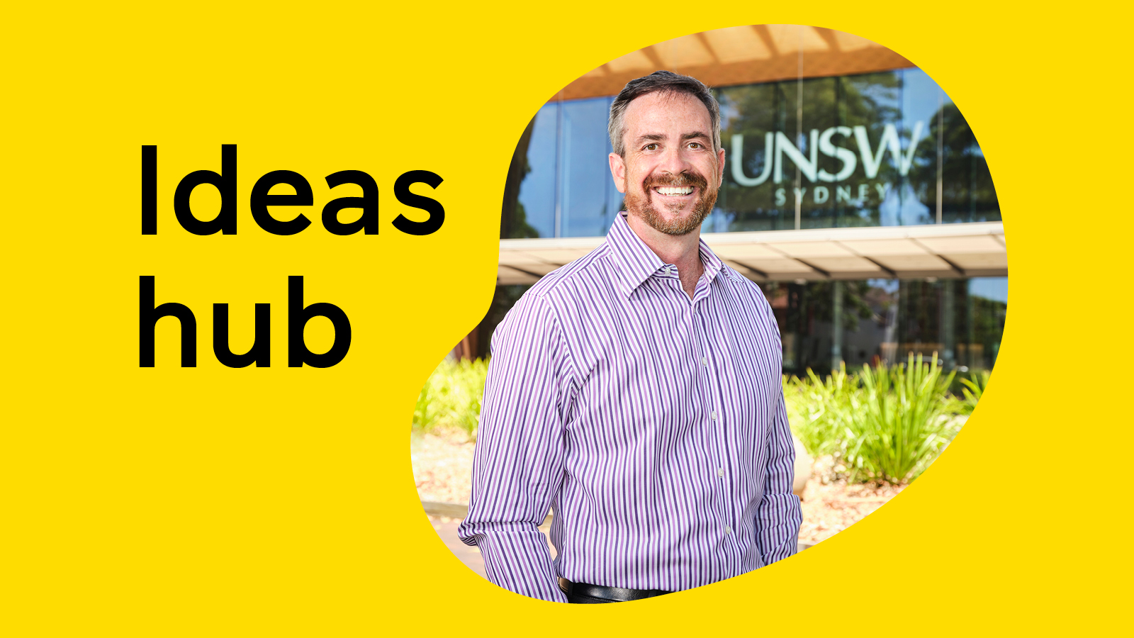 UNSW Sydney launches new feedback website for Vice-Chancellor and President, Professor Attila Brungs