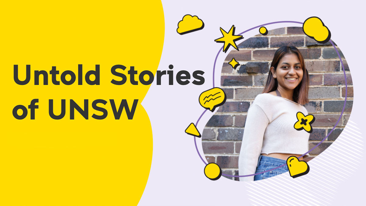 Untold Stories of UNSW graphic with student pictured 