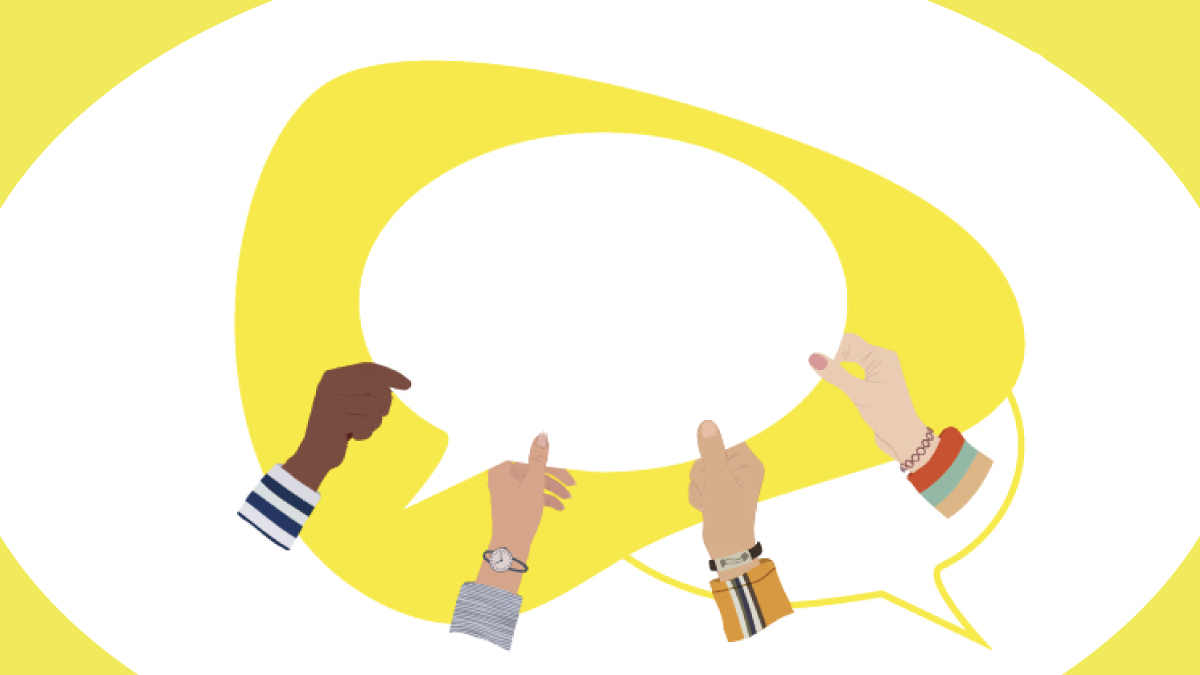 Illustration showing a white speech bubble being held by four hands against a yellow background