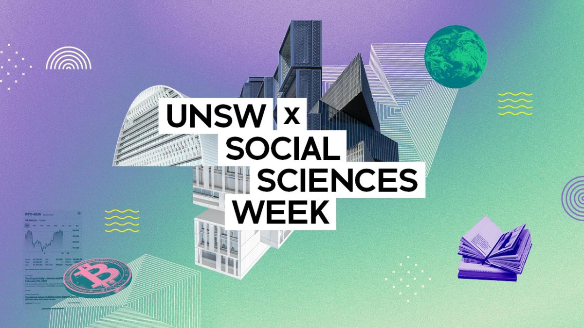 UNSW x Social Sciences Week 2022