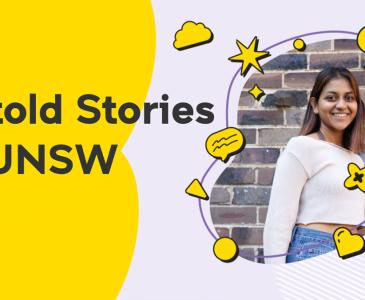 Untold Stories of UNSW graphic with student pictured 