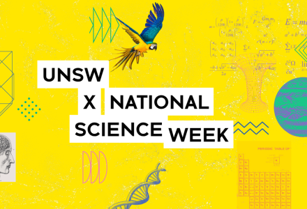 The words UNSW x National Science Week over a yellow background